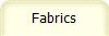 Fabrics